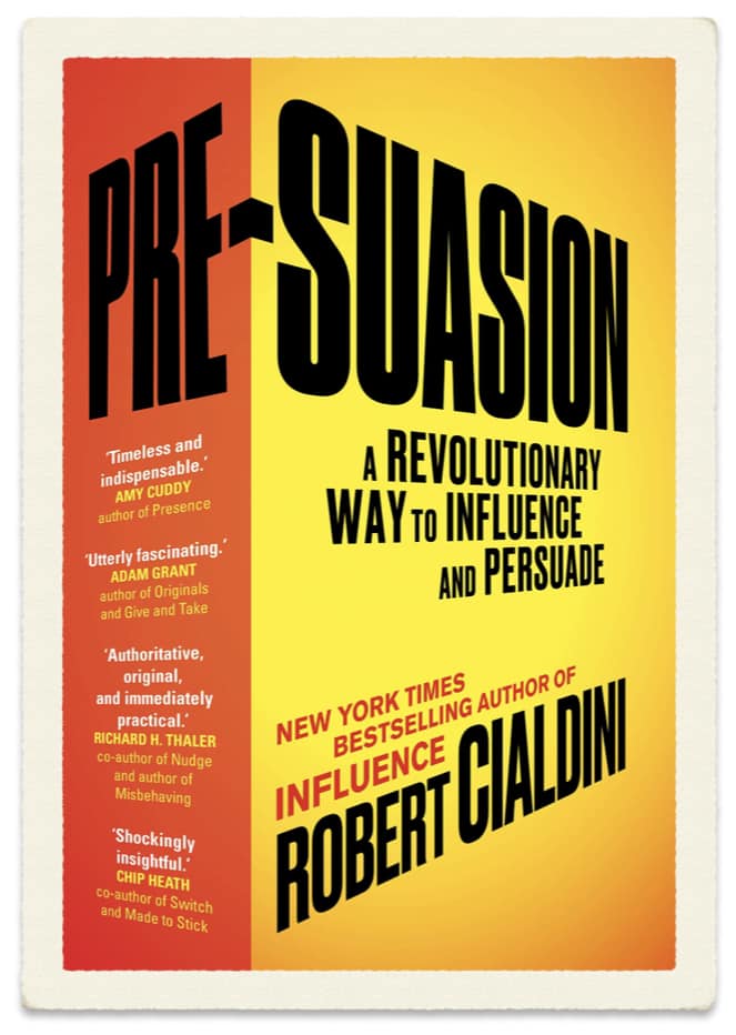 Pre-Suasion - Robert Cialdini