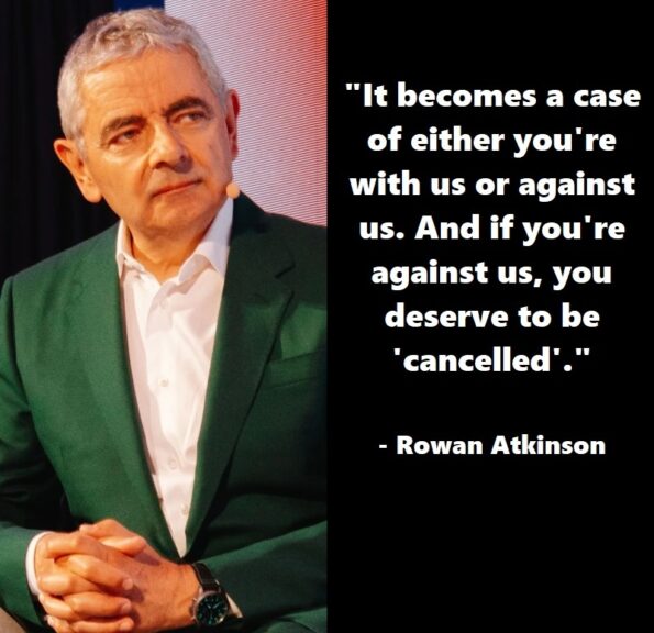 Rowan Atkinson on cancel culture.
