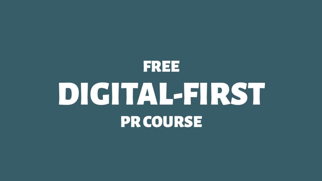 First Pr Free Digital-First PR Course